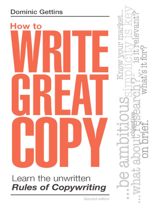 Title details for How To Write Great Copy by Dominic Gettins - Available